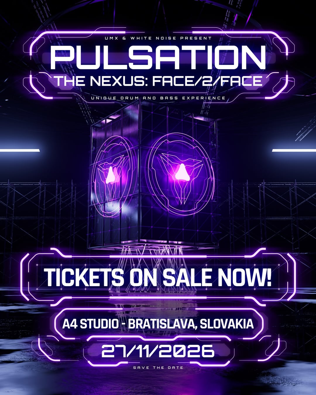 Pulsation The Nexus: Face/2/Face flyer — UMX & White Noise present. Tickets on sale now. A4 Studio, Bratislava, Slovakia, 27/11/2026.